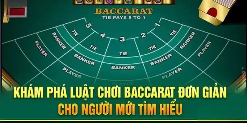 luật chơi baccarat đơn giản dành cho người mới 